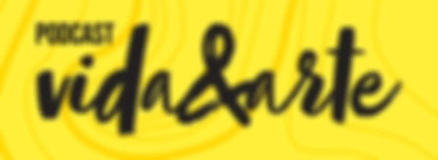 Vida & Arte Podcast