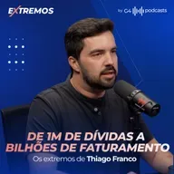 MERCADO LIVRE, ECOMMERCE E BILHÕES EM FATURAMENTO COM THIAGO FRANCO | EXTREMOS