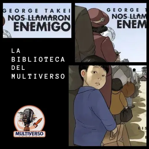 La Biblioteca del Multiverso: Nos llamaron Enemigo