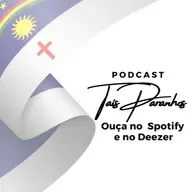 Podcast Taís Paranhos - S006 E005