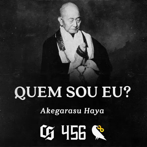 #456 - Akegarasu Haya - Quem Sou Eu?