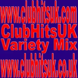 ClubHitsUK Variety