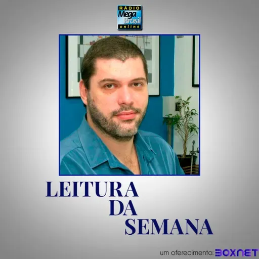 LEITURA DA SEMANA (2022) #26 - Leitura da Semana - 28.10.2022