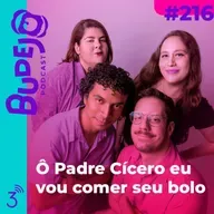 #216. Ô Padre Cícero eu vou comer seu bolo