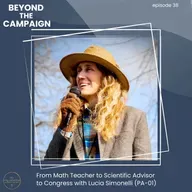 From Math Teacher to Scientific Advisor to Congress with Lucia Simonelli (PA-01)