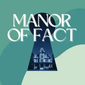 Manor of Fact