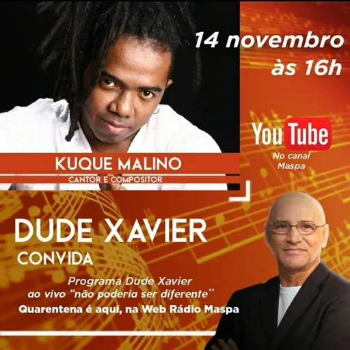 DUDE XAVIER CONVIDA KUQUE MALINO