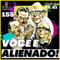 UMA ESCOLA DE ESQUERDA - A ESCOLA DE FRANKFURT - PARLA EP. 63 - Parla #155