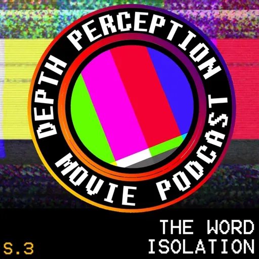 3.6 Brought to You by the Word "Isolation"