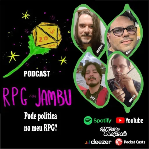 Podcast RPG com Jambu #31 | Pode política no meu RPG?