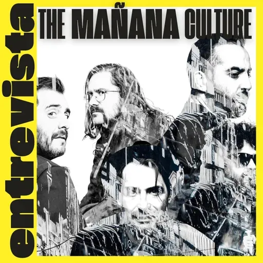 Entrevista con The Mañana Culture