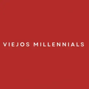 Viejos Millennials