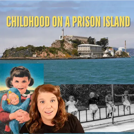 Growing Up on Alcatraz - The Children and Families of Alcatraz