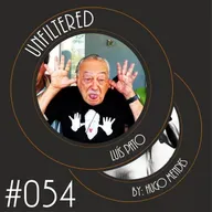 Unfiltered by Hugo Mendes #054 com Luis Pato