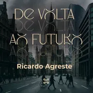 [Série] De Volta ao Futuro, com Ricardo Agreste - Gn 12.1-13 [#ep5]