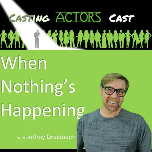 When Nothing's Happening