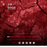 Boca a Boca #67 - Haverá flores nas cidades do futuro?