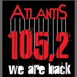 Atlantis 105.2 FM Ακούστε Ζωντανά