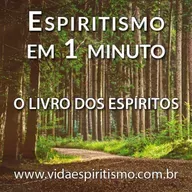 Formação dos seres vivos (parte 1) | Questões 43 a 45 | O Livro dos Espíritos | Espiritismo em 1 minuto #T2E27