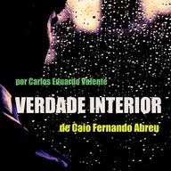 VERDADE INTERIOR - de Caio Fernando Abreu