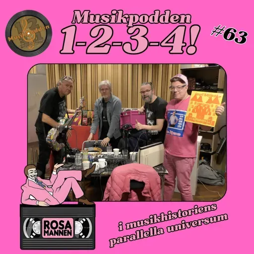 #63 - Rosa mannen i musikhistoriens parallella universum
