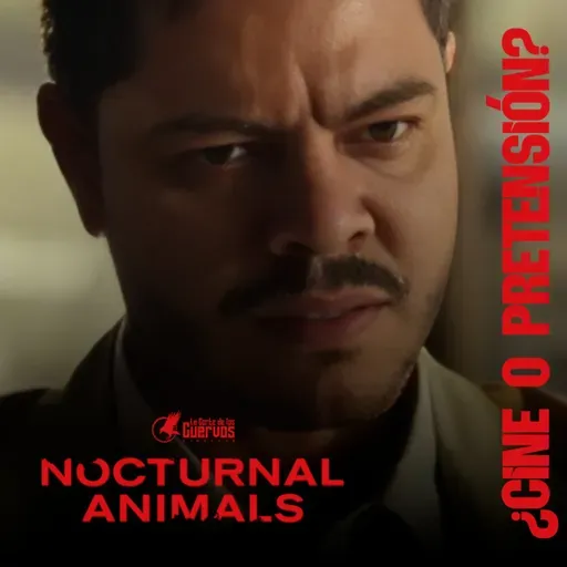 Animales Nocturnos: ¿cine elegante o puro ego?