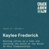 Kaylee Frederick: Running ultras as a teenager, finding her groove, and shocking the world at the World 24 hour Championships