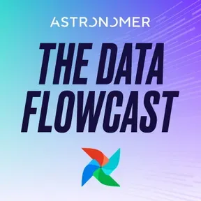 The Data Flowcast: Mastering Apache Airflow ® for Data Engineering and AI