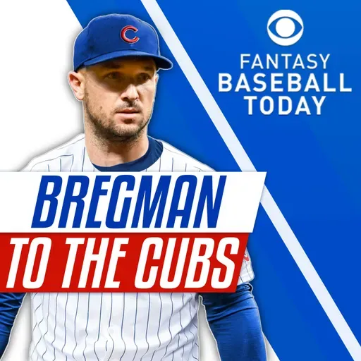 🚨Alex Bregman to the Chicago Cubs! - Emergency Podcast (1/11 Fantasy Baseball Podcast)