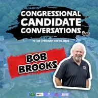 Congressional Candidate Conversations | Bob Brooks | PA-07 (2026)