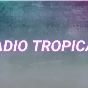 RADIO TROPICAL