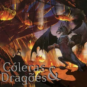 Cóleras & Dragões