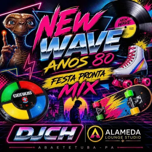 NEW WAVE ANOS 80 FESTA PRONTA MIX BY DJ CH