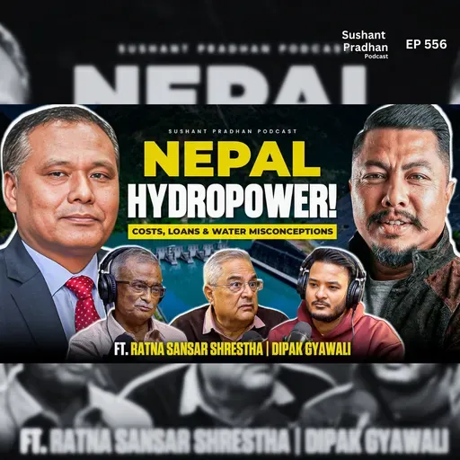 Ep:556 | Nepal Hydropower Truth: Costs & Water Misconception | @ratna.sansar  x Dipak Gyawali