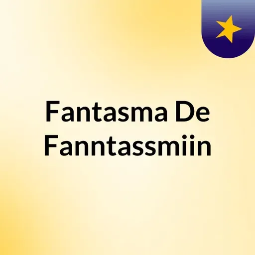 Fantasmin