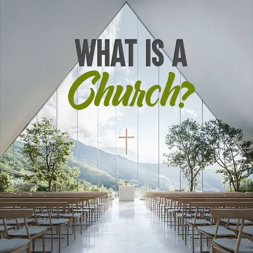 What Is a Church?