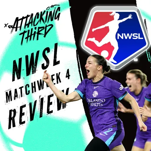 NWSL Matchweek 4 REACTION SHOW | Orlando Pride HUGE win over Angel City | Attacking Third