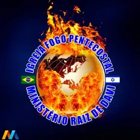 igreja fogo pentecostal raiz de davi