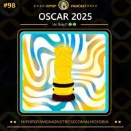 Hipop 98 - Oscar 2025: Vai Brasil🇧🇷🇧🇷🇧🇷