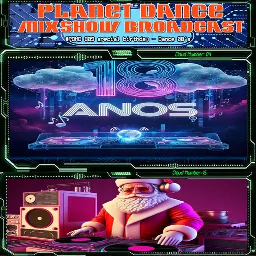 Planet Dance Mixshow Broadcast 809 special birthday - Dance 00's
