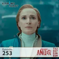 KaminoKast 253: Andor T02 E07-09
