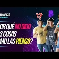 ¿Por qué no digo las cosas como las pienso? | Resonancia Inspira | T2 EP8