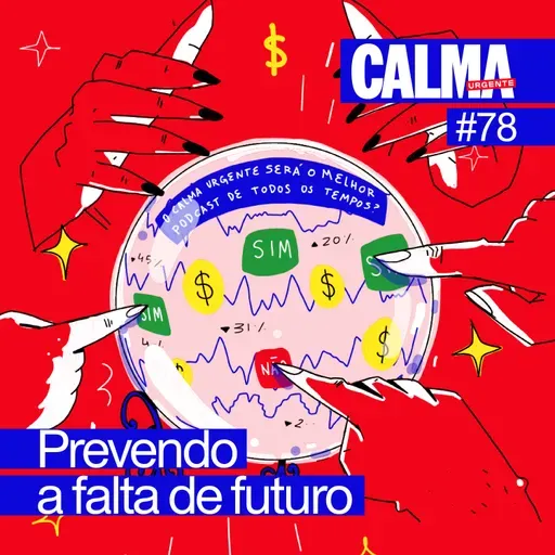 Prevendo a Falta de Futuro