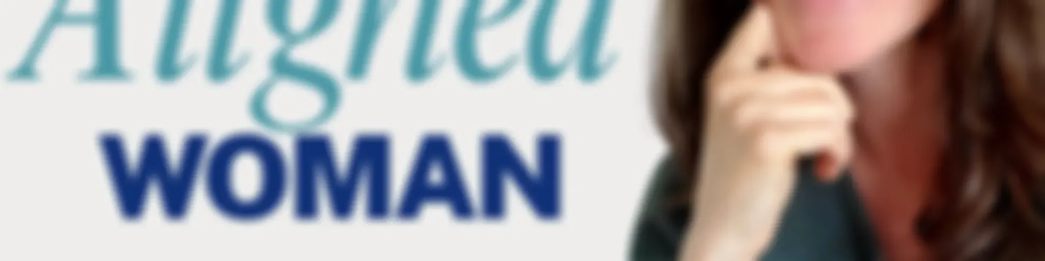 The Naturally Aligned Woman - Faith-led emotional healing for women walking into her purpose