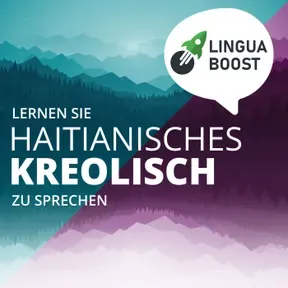 Haitianisches Kreolisch mit LinguaBoost