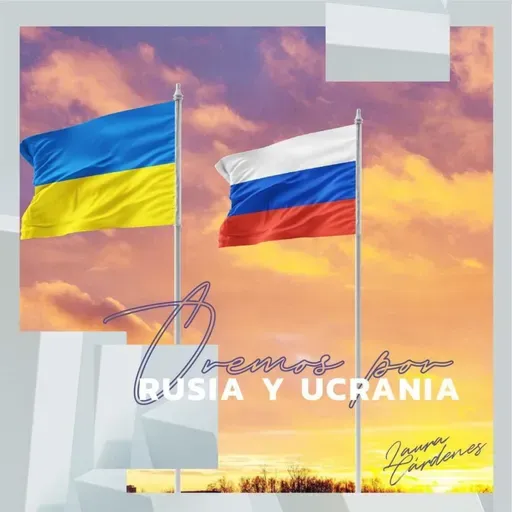 #3 Oremos por las Naciones Rusia vs Ucrania 