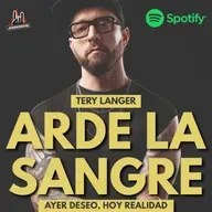 5: Ayer Deseo, hoy realidad: Arde la Sangre
