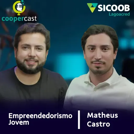 EP - 98 - Empreendedorismo Jovem - Matheus Castro M2 Clothing