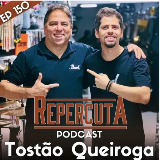 RepercutA EP 150!- Tostão Queiroga