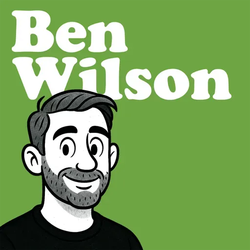 How Ben Wilson Quit His Job and Took Over the Podcasting World